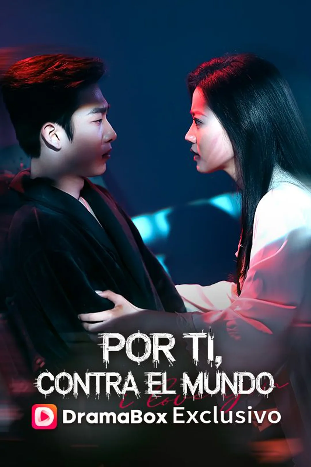 Póster de Por ti, contra el mundo