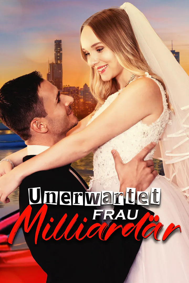 Poster von Unerwartet Frau Milliardär