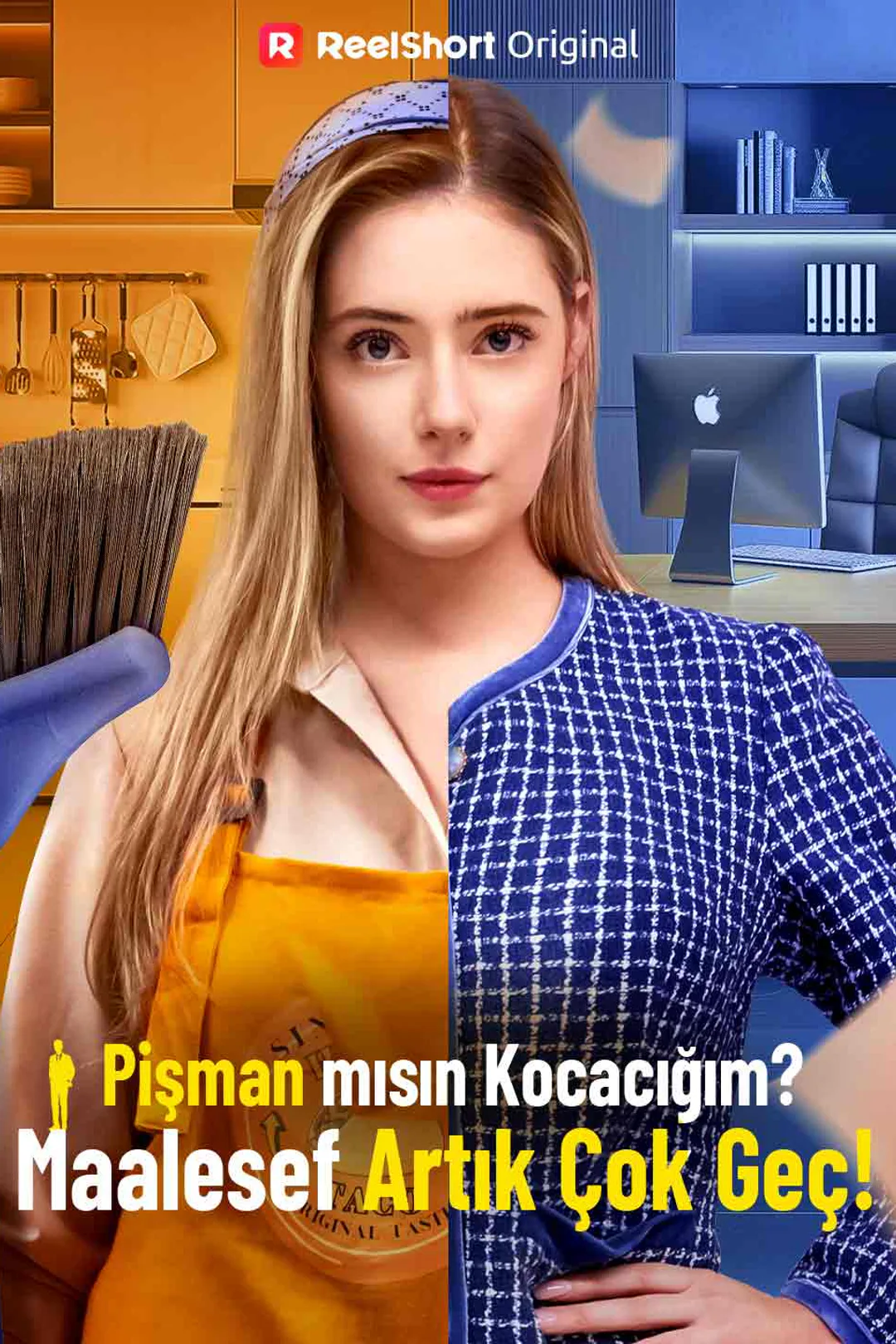 Pişman mısın Kocacığım? Maalesef Artık Çok Geç! afişi