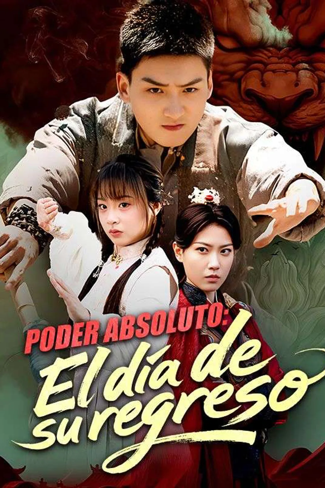 Póster de Poder absoluto: El día de su regreso