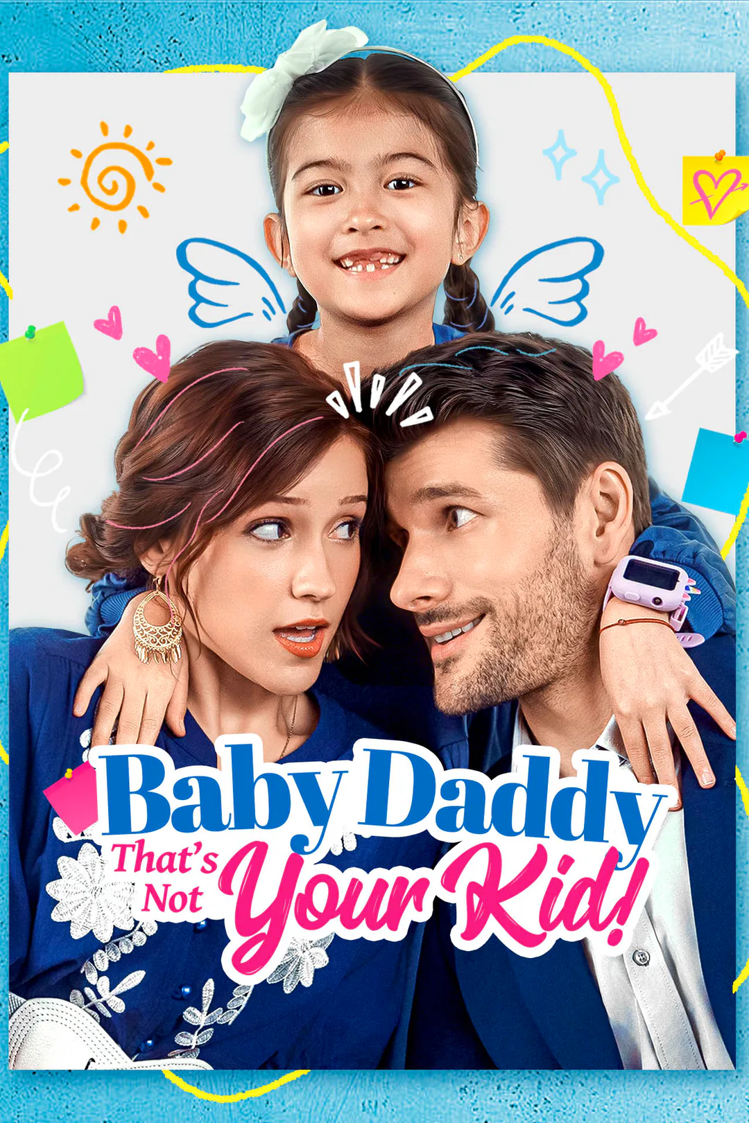 Baby Daddy That's Not Your Kid! poster