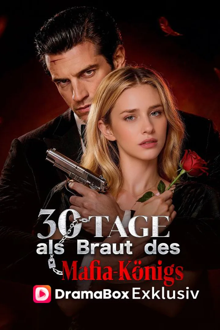 Poster von 30 Tage als Braut des Mafia-Königs