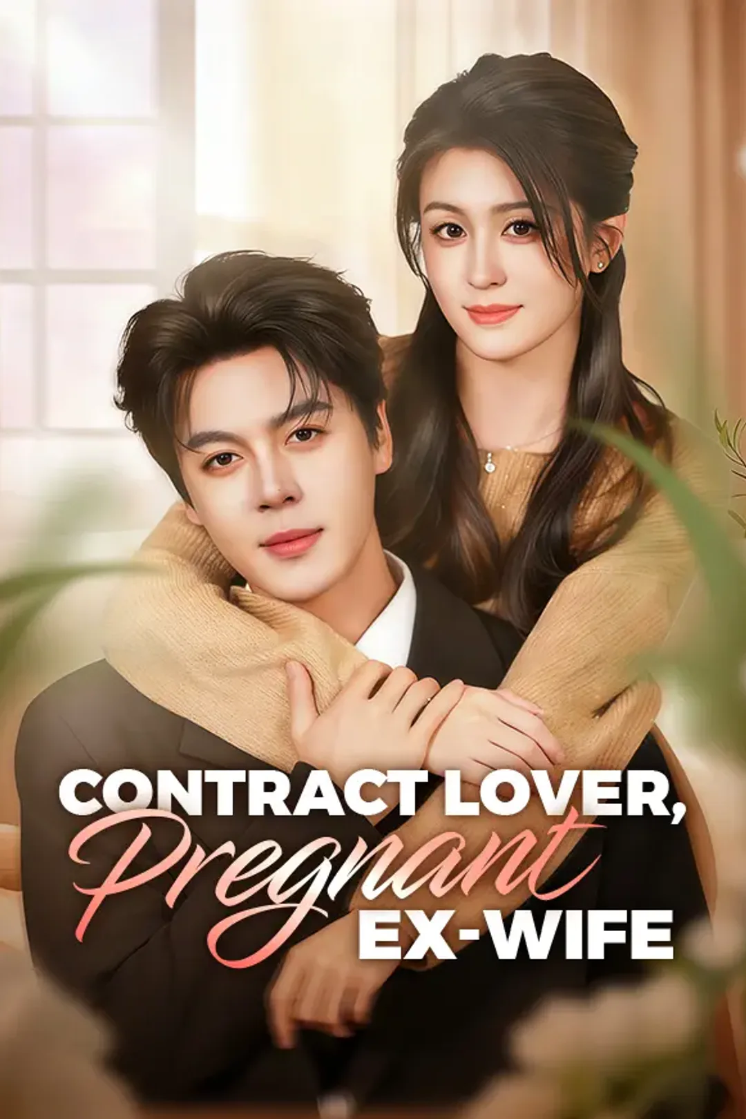 Contract Lover, Pregnant Ex-Wife poster