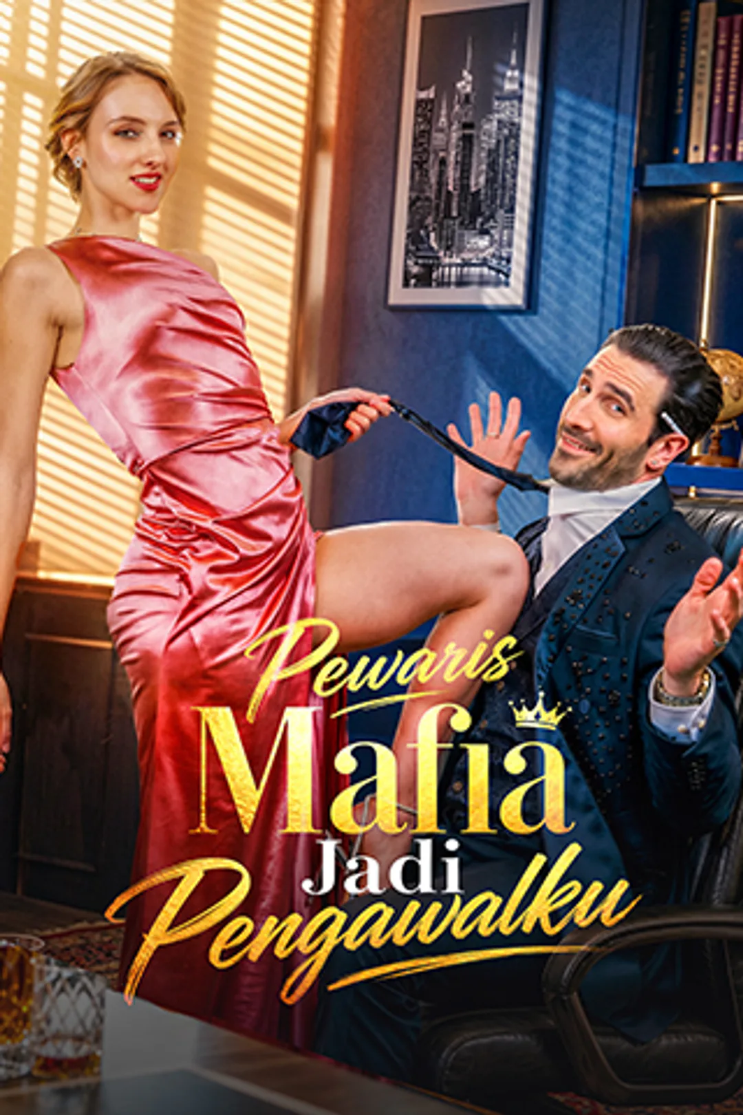Poster Pewaris Mafia Jadi Pengawalku