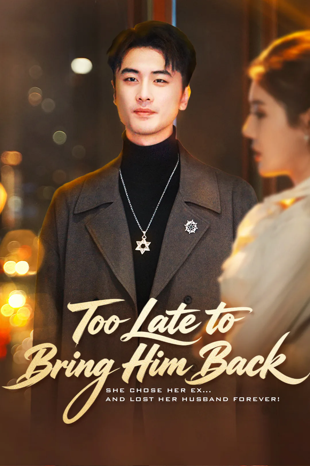 Too Late to Bring Him Back poster