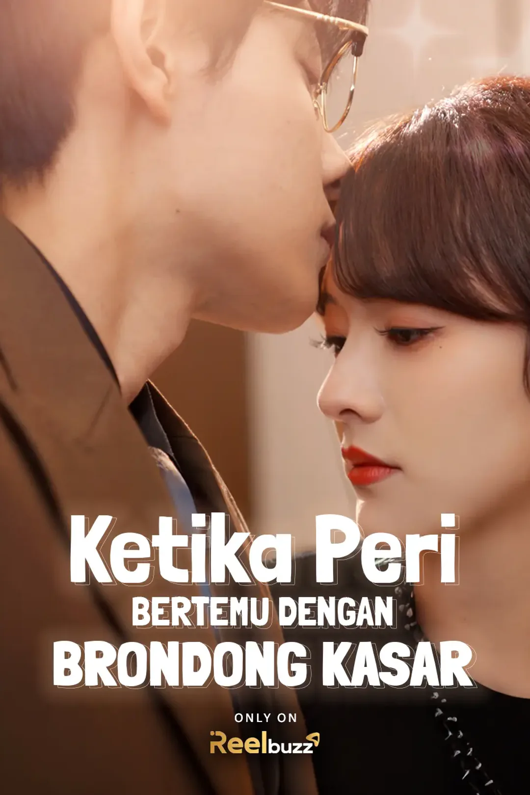 Poster Ketika Peri Bertemu dengan Brondong Kasar