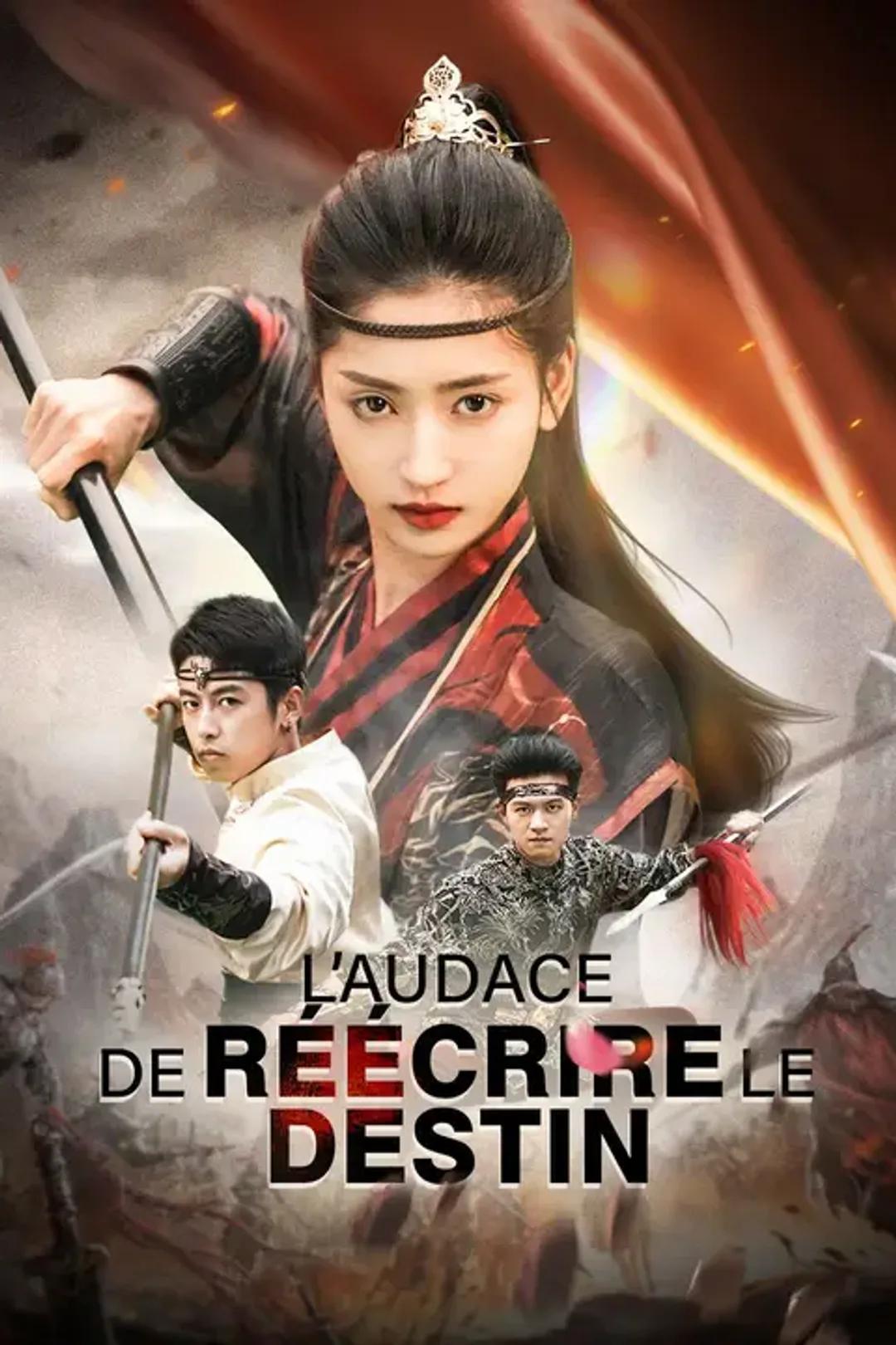 Affiche de L'audace de réécrire le destin