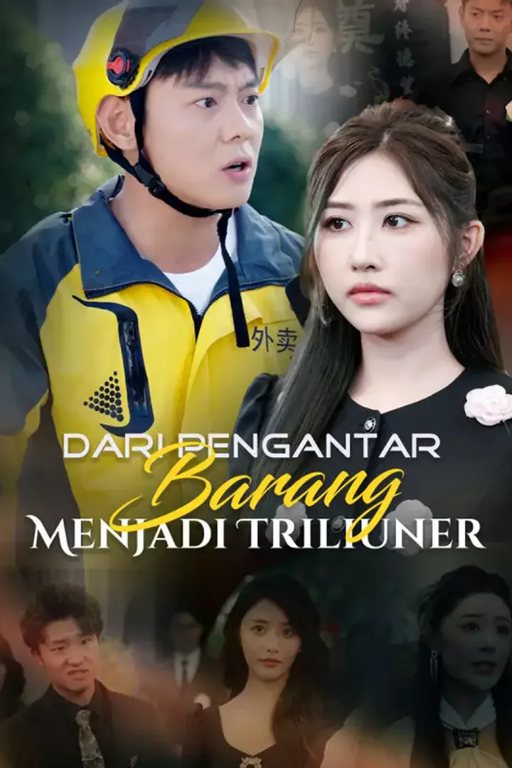 Poster Dari Pengantar Barang Menjadi Triliuner