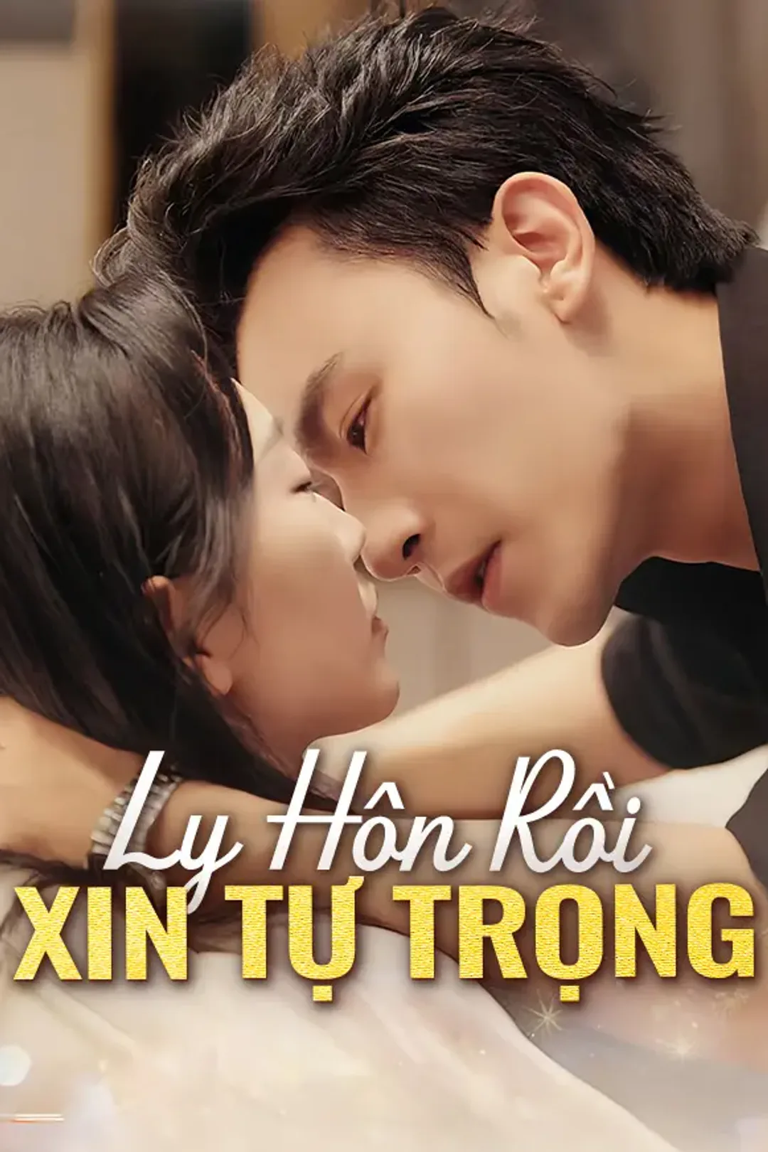 Poster phim Ly Hôn Rồi Xin Tự Trọng