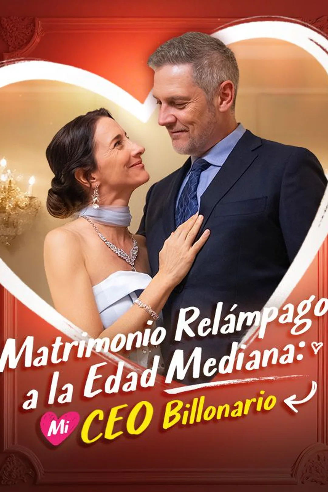 Póster de Matrimonio relámpago a la edad mediana: mi CEO billonario