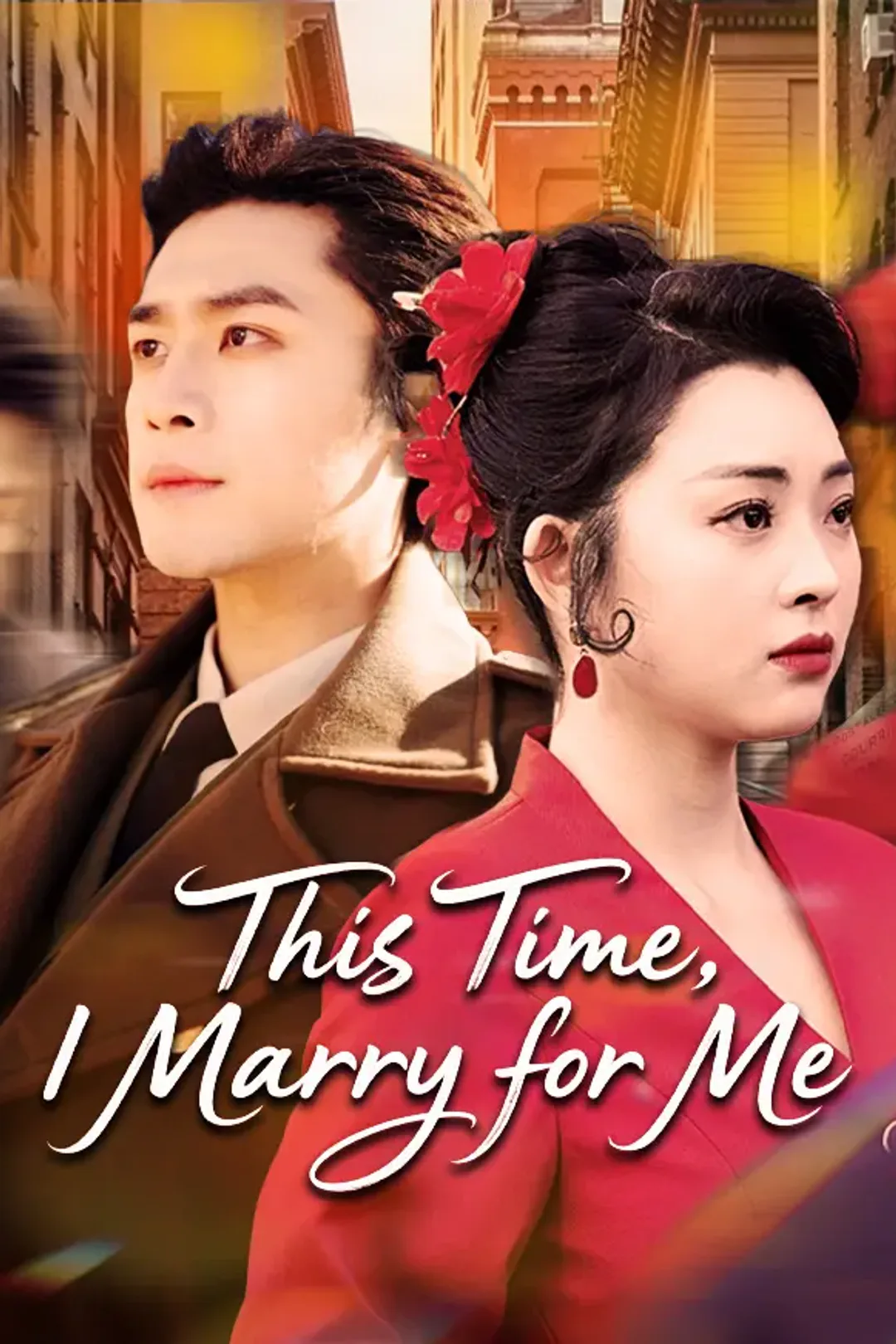 This Time, I Marry for Me poster
