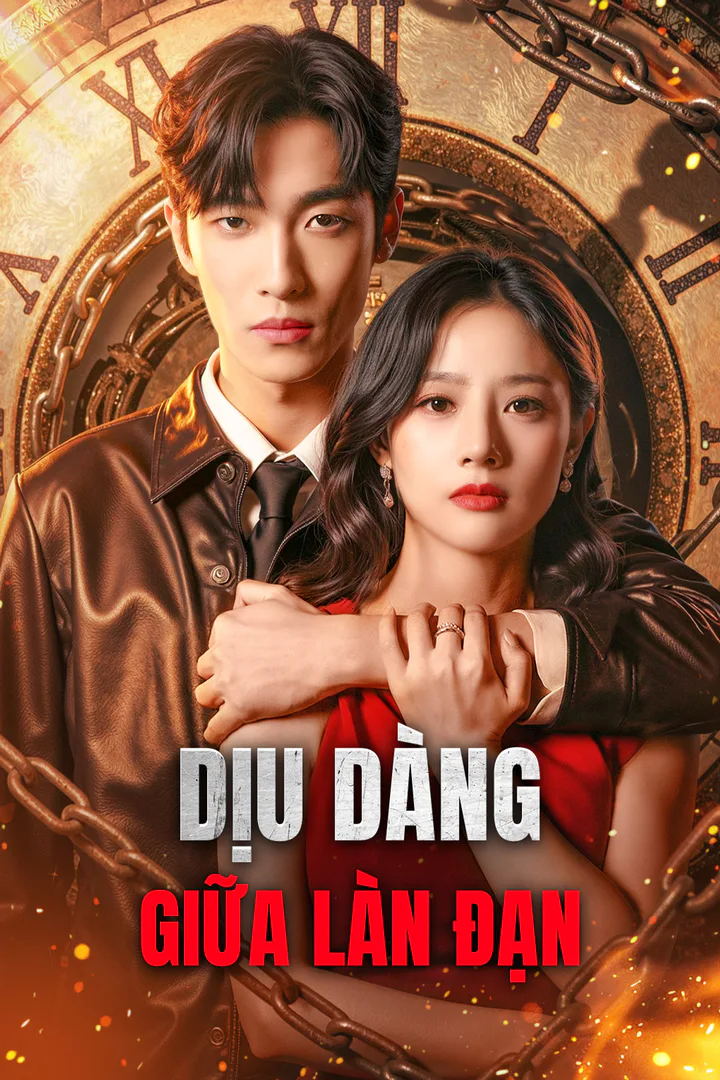 Poster phim Dịu Dàng Giữa Làn Đạn