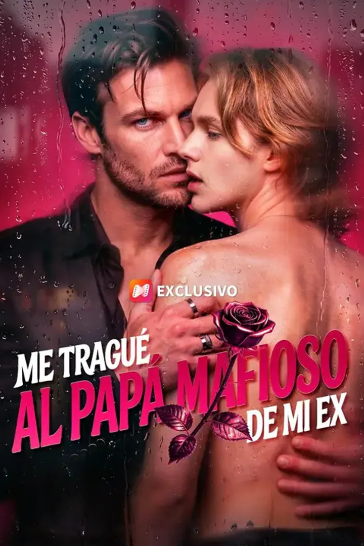 Póster de Me tragué al papá mafioso de mi ex