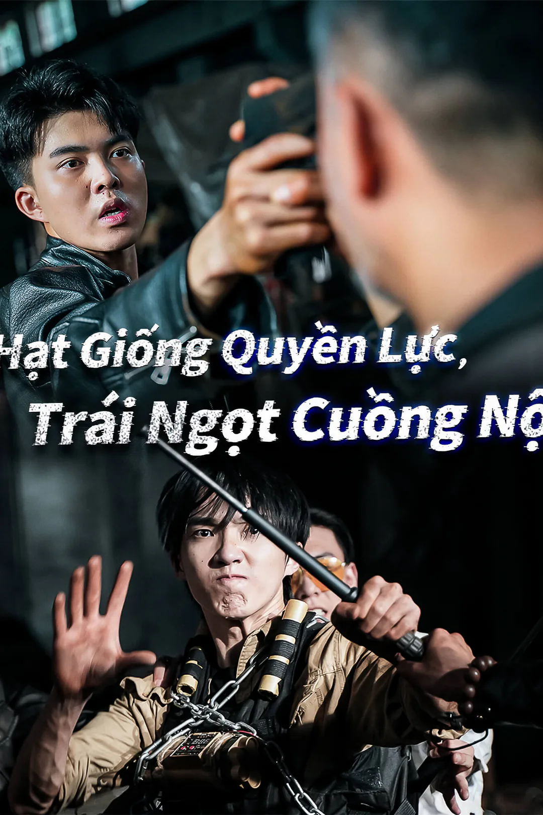 Poster phim Hạt Giống Quyền Lực, Trái Ngọt Cuồng Nộ