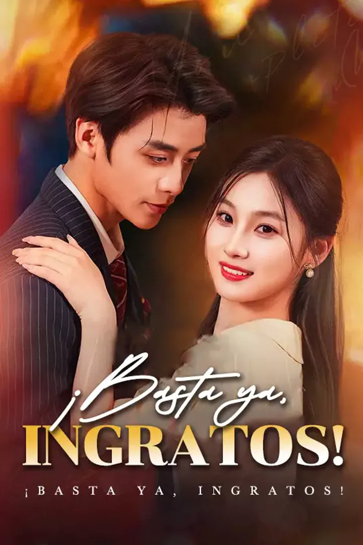 Póster de [cc]¡Basta ya, Ingratos!