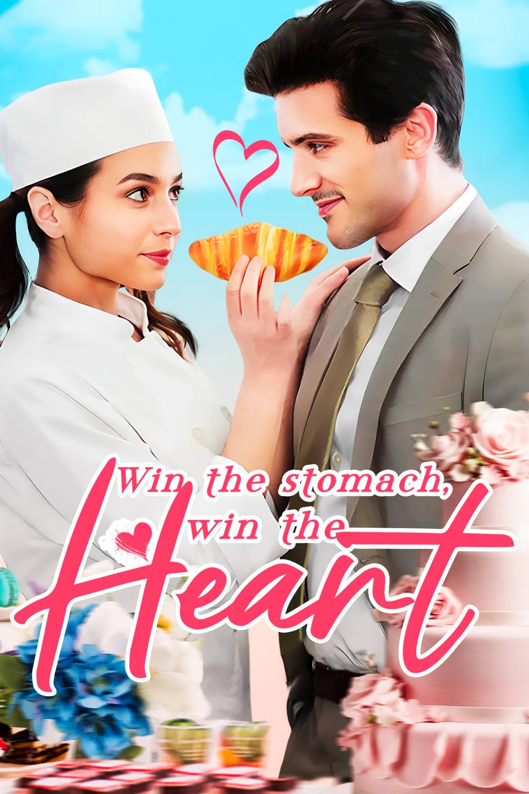 Win the stomach, win the heart poster