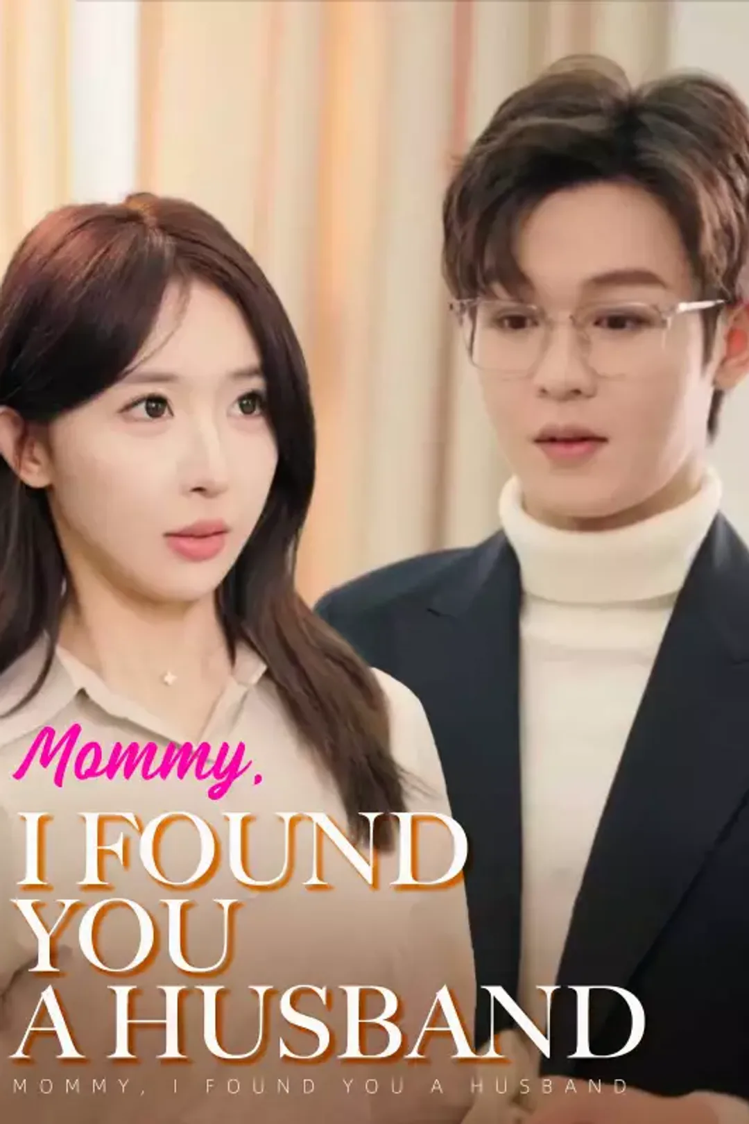 Pôster de Mommy, I Found You a Husband