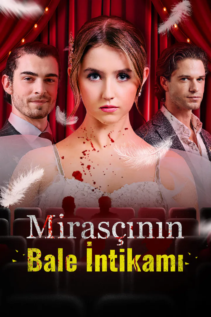 Mirasçının Bale İntikamı afişi