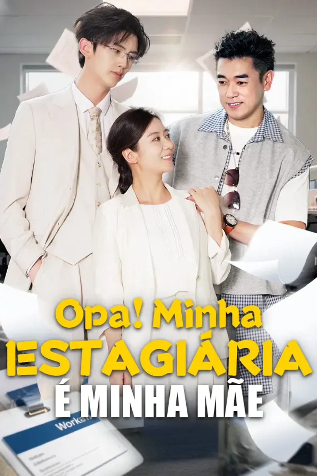 Pôster de Opa! Minha Estagiária é Minha Mãe