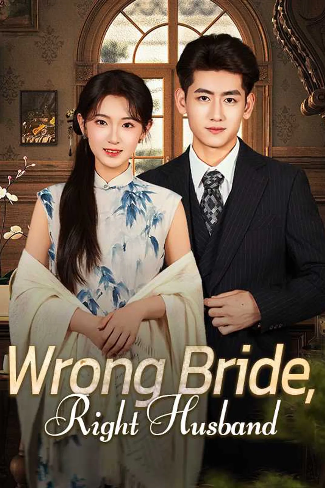 Wrong Bride, Right Husband poster