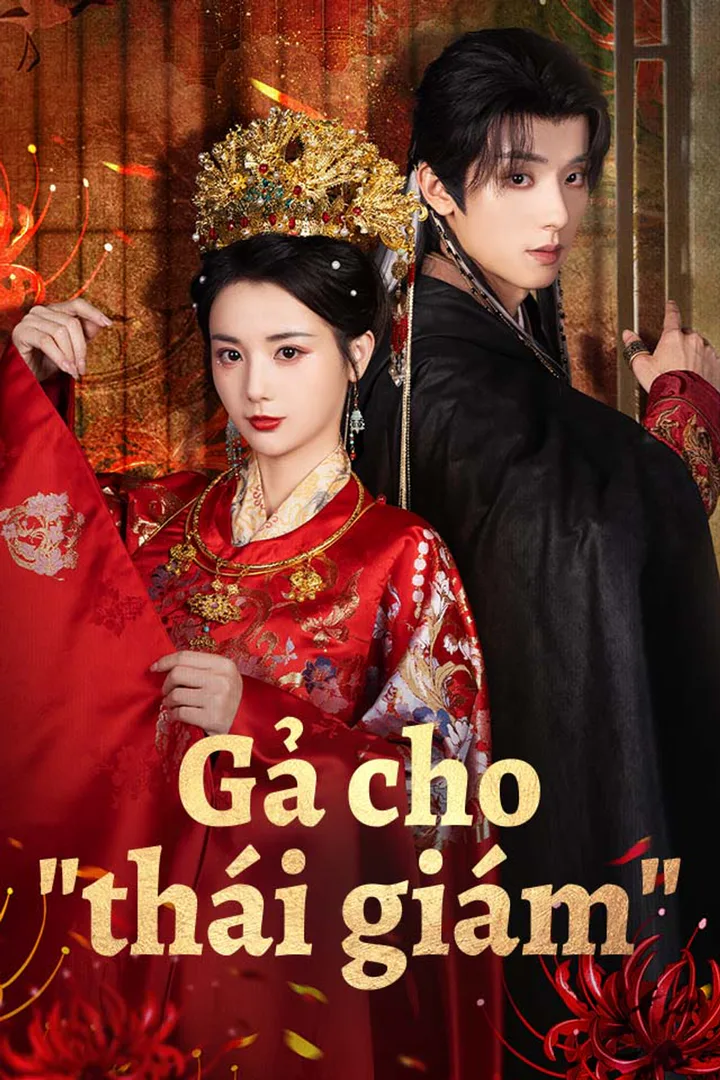 Poster phim Gả cho "thái giám"
