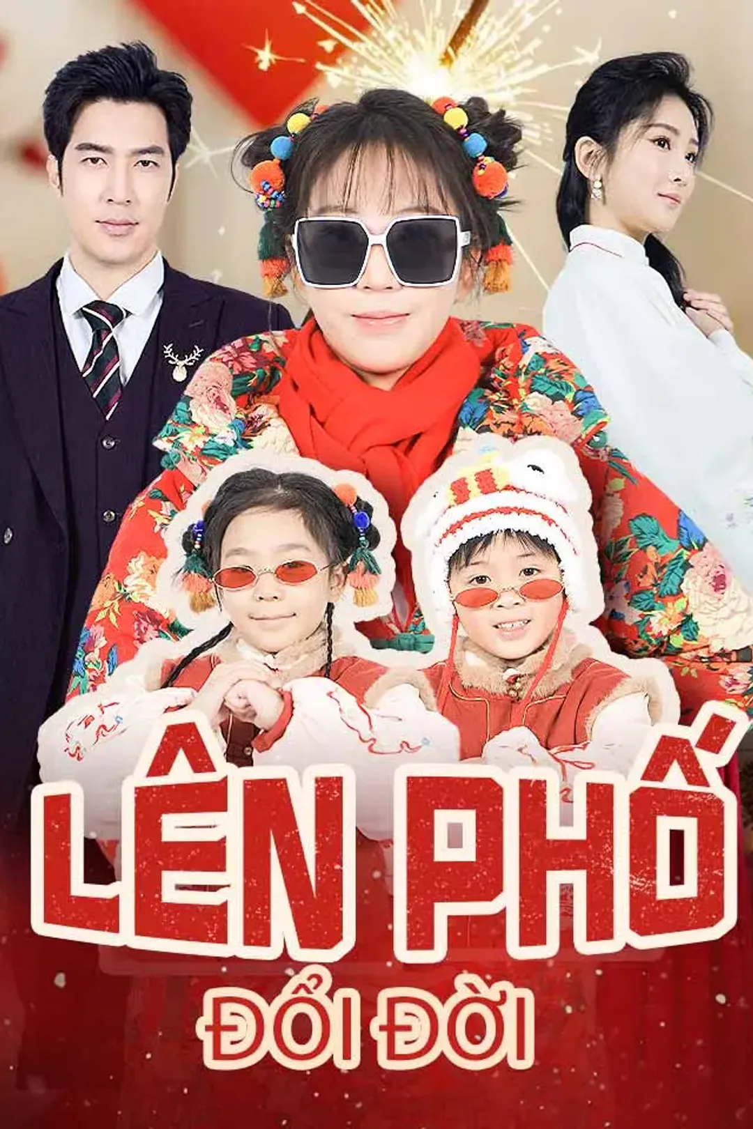 Poster phim Lên phố đổi đời