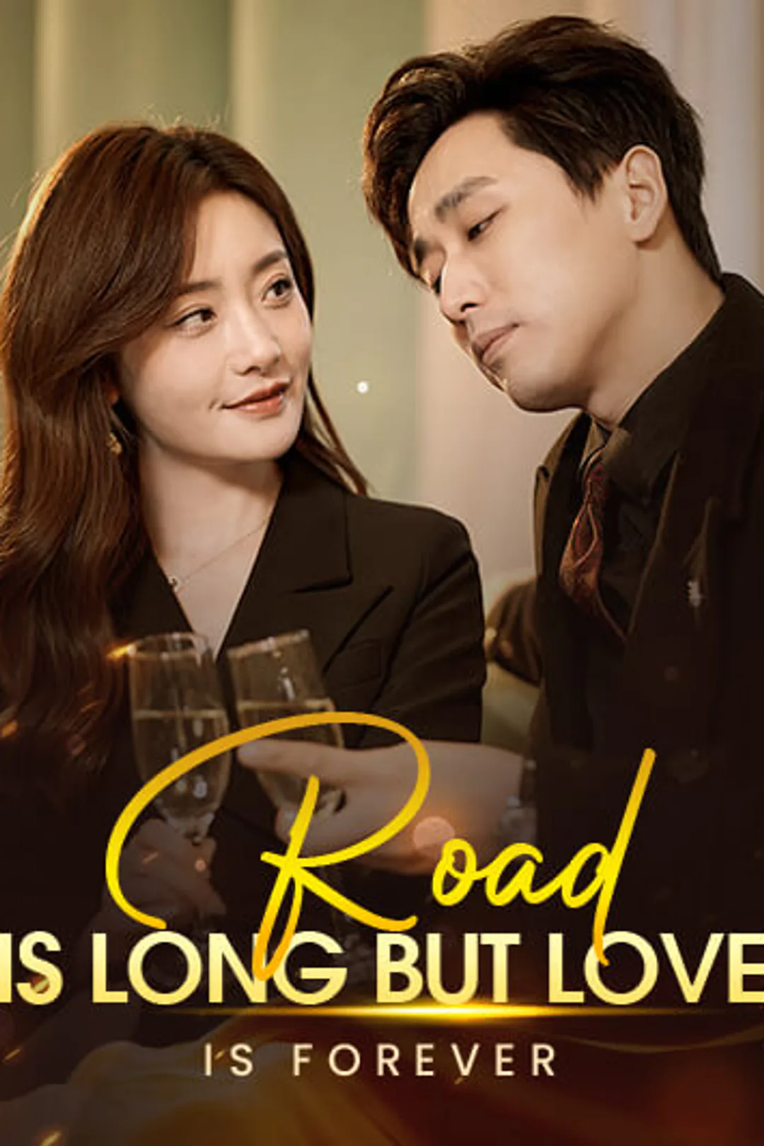 Road is long but love is forever poster