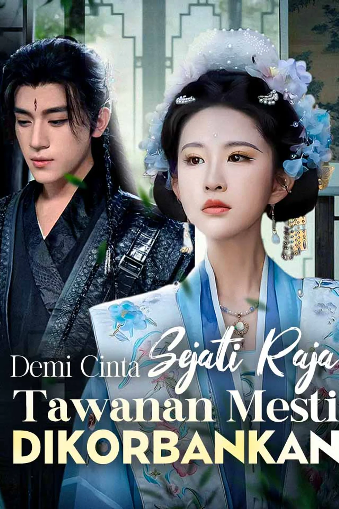 Poster Demi Cinta Sejati Raja, Tawanan Mesti Dikorbankan