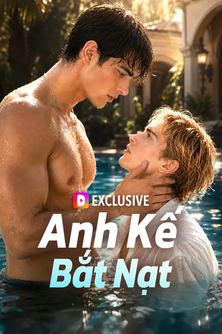 Poster phim Anh Kế Bắt Nạt