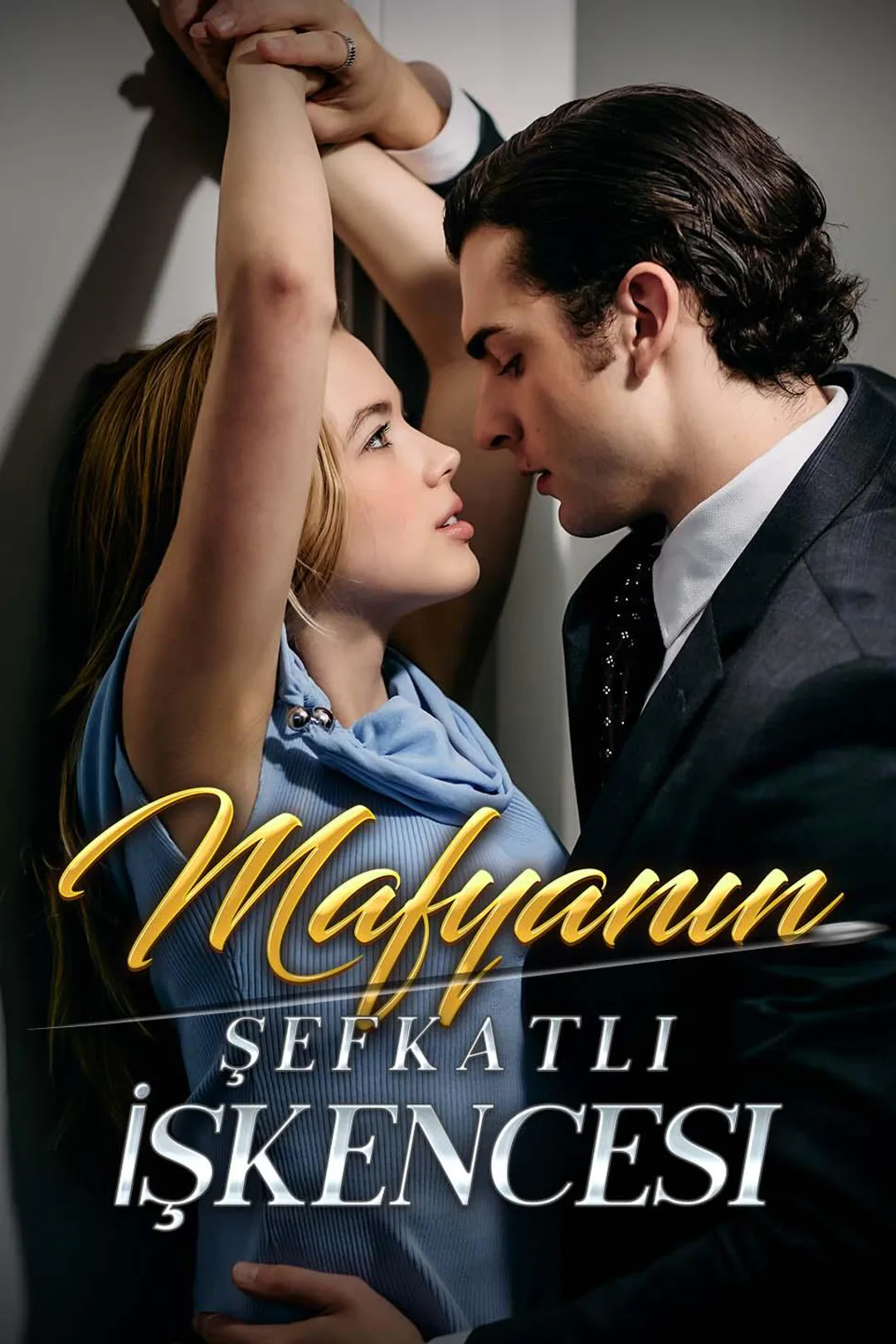 Mafyanın Şefkatli İşkencesi afişi