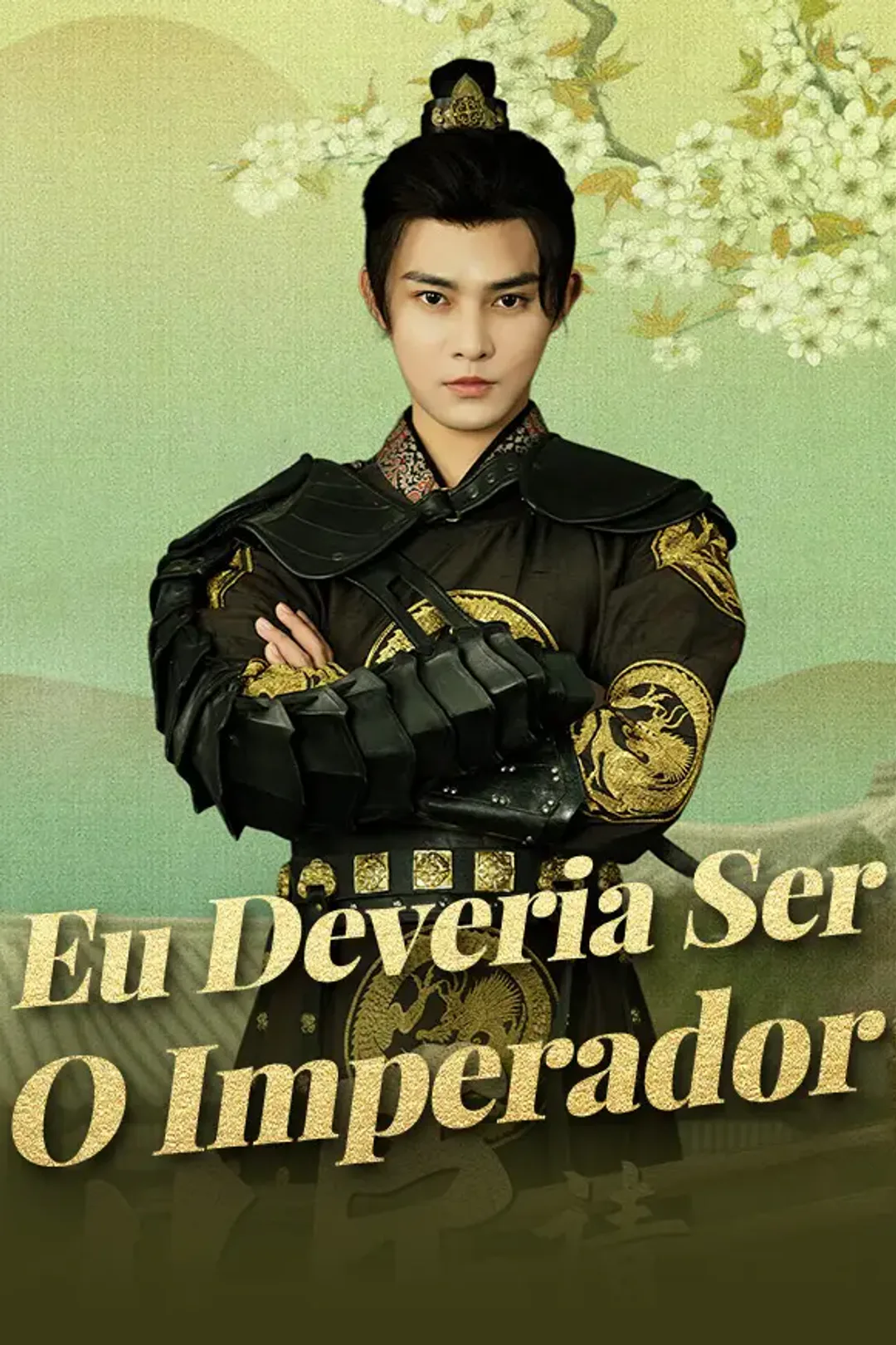 Pôster de Eu Deveria Ser O Imperador