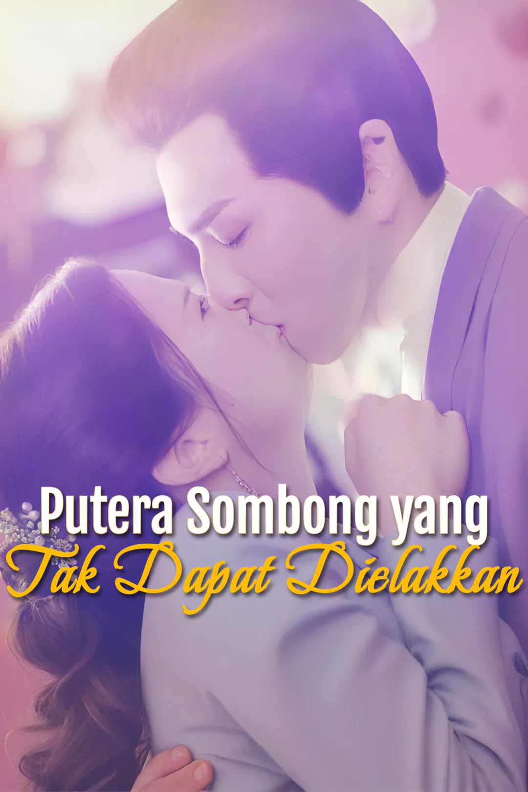 Poster Putera Sombong yang Tak Dapat Dielakkan