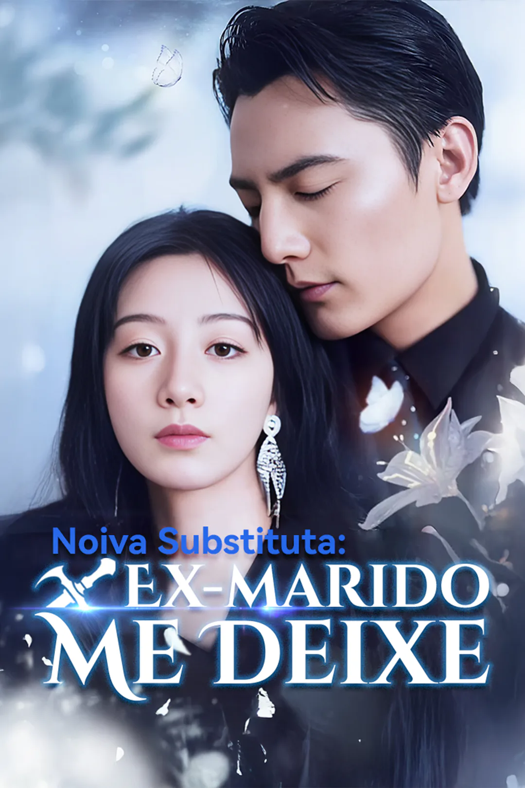 Pôster de Noiva Substituta: Ex-marido, Me Deixe