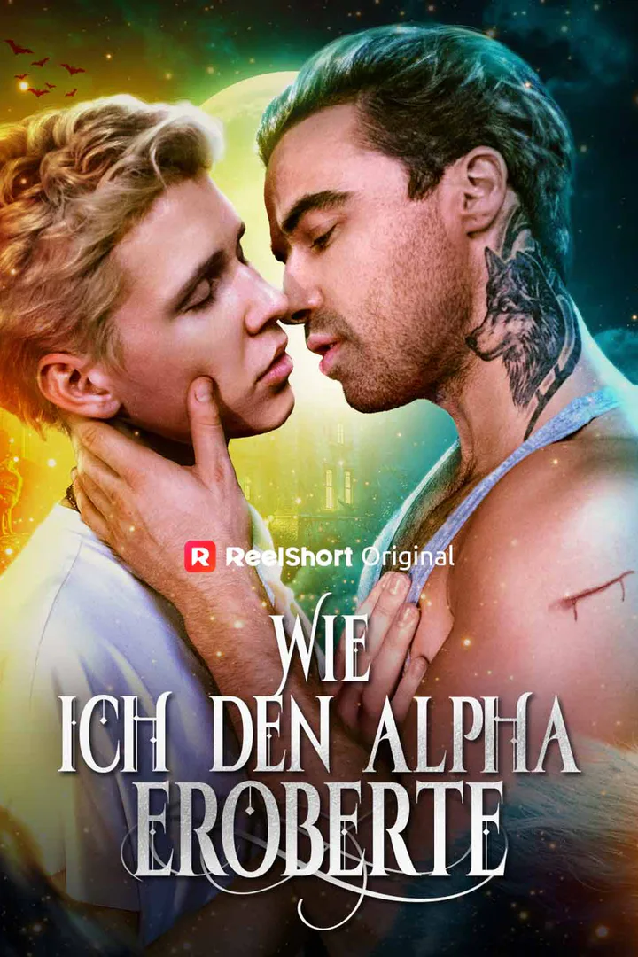 Poster von Wie ich den Alpha eroberte