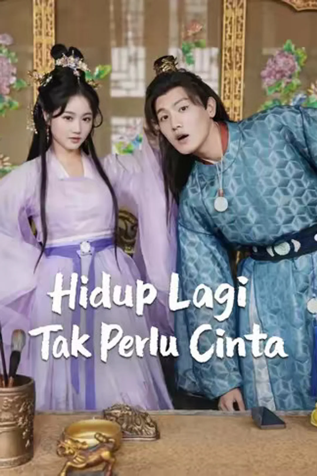 Poster Hidup Lagi Tak Perlu Cinta