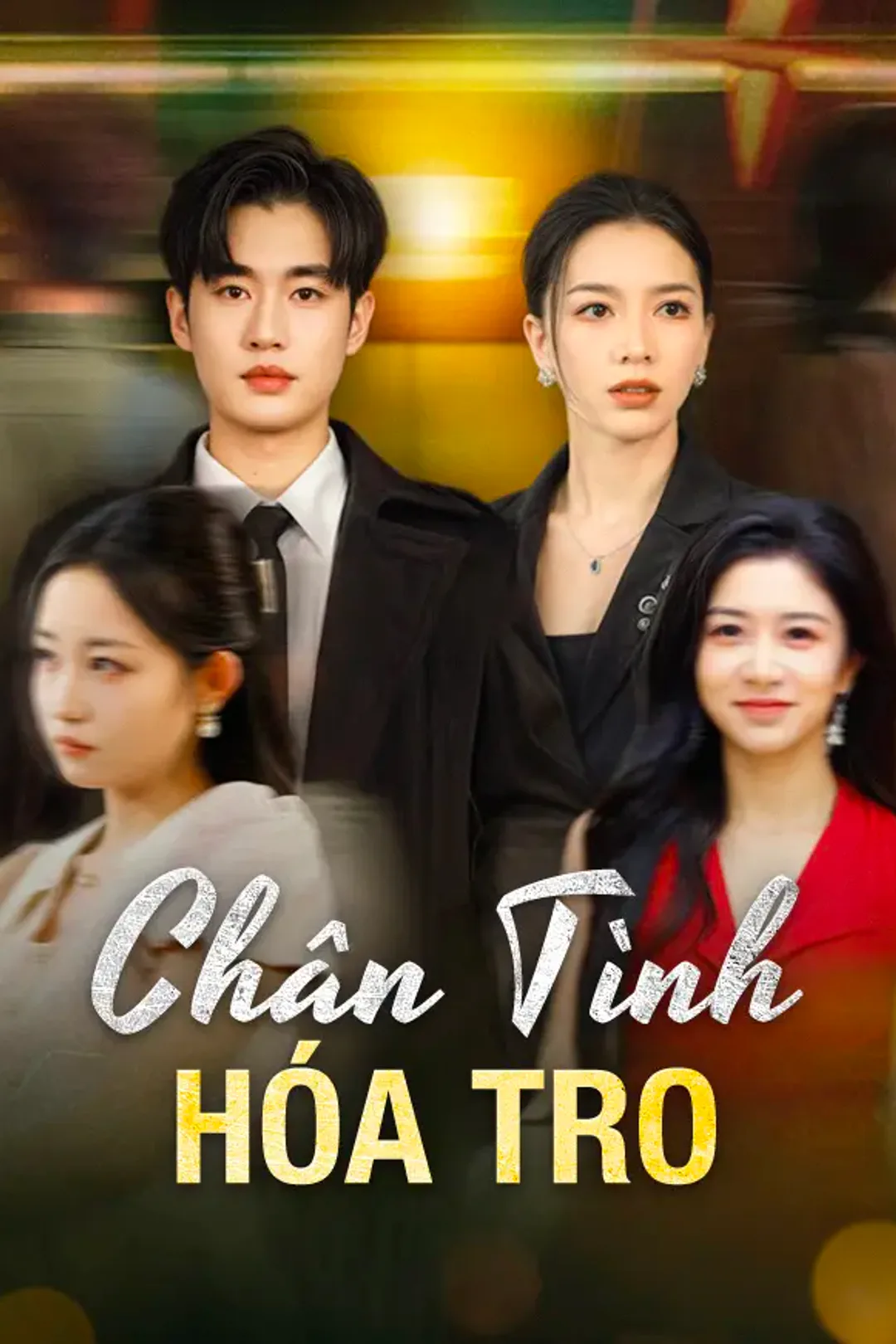 Poster phim Chân Tình Hóa Tro