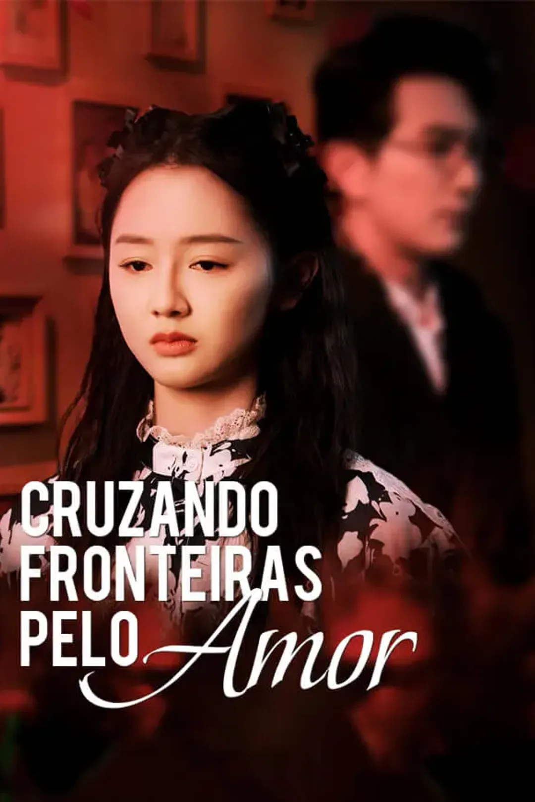 Pôster de Cruzando Fronteiras pelo Amor