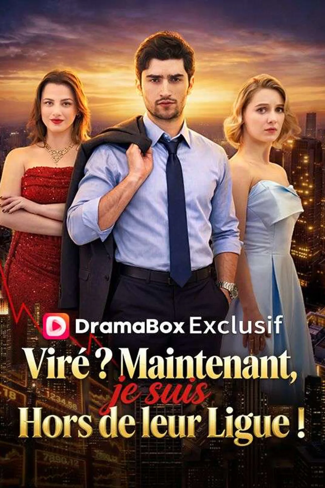 Affiche de Viré ? Maintenant, je suis Hors de leur Ligue !
