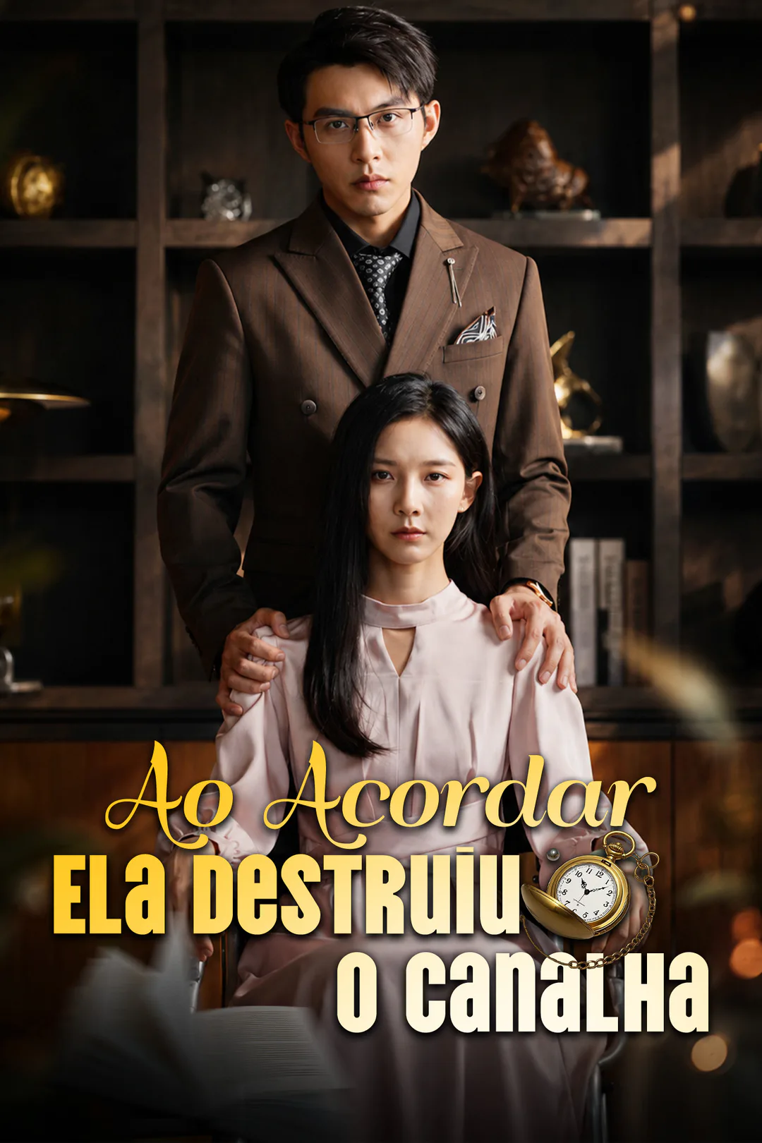 Pôster de Ao Acordar, Ela Destruiu o Canalha