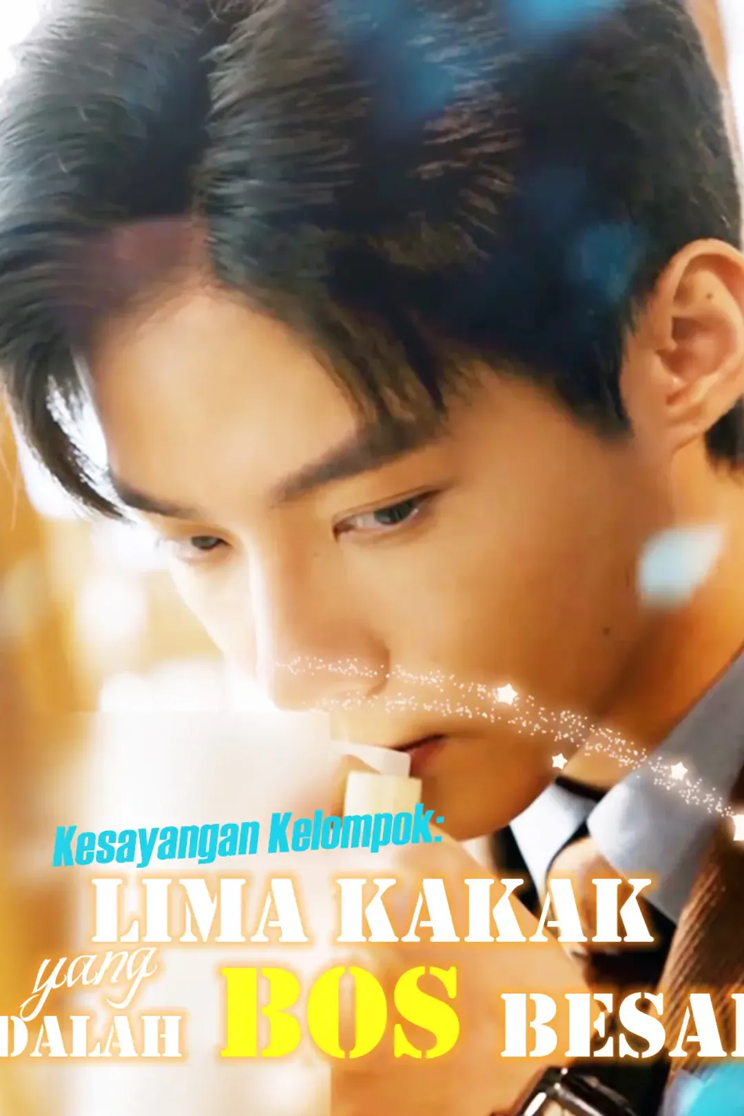Poster Kesayangan Kelompok: Lima Kakak yang Adalah Bos Besar
