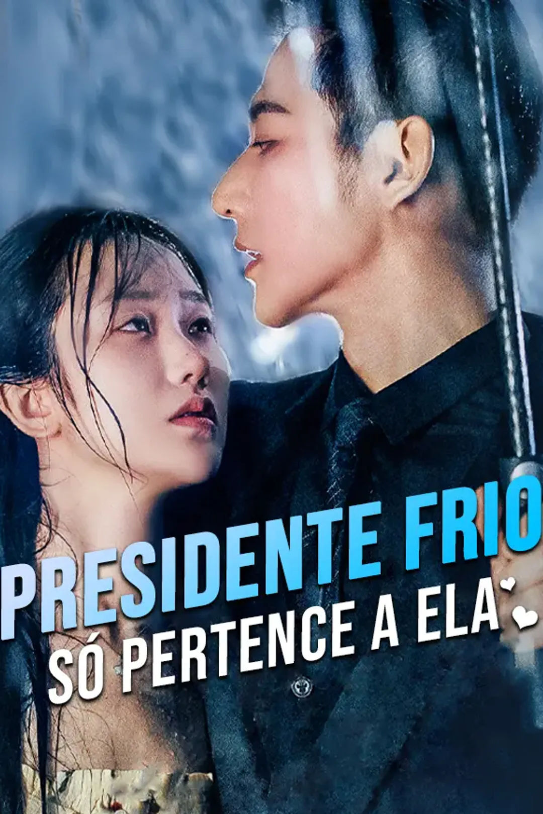 Pôster de Presidente Frio Só Pertence a Ela