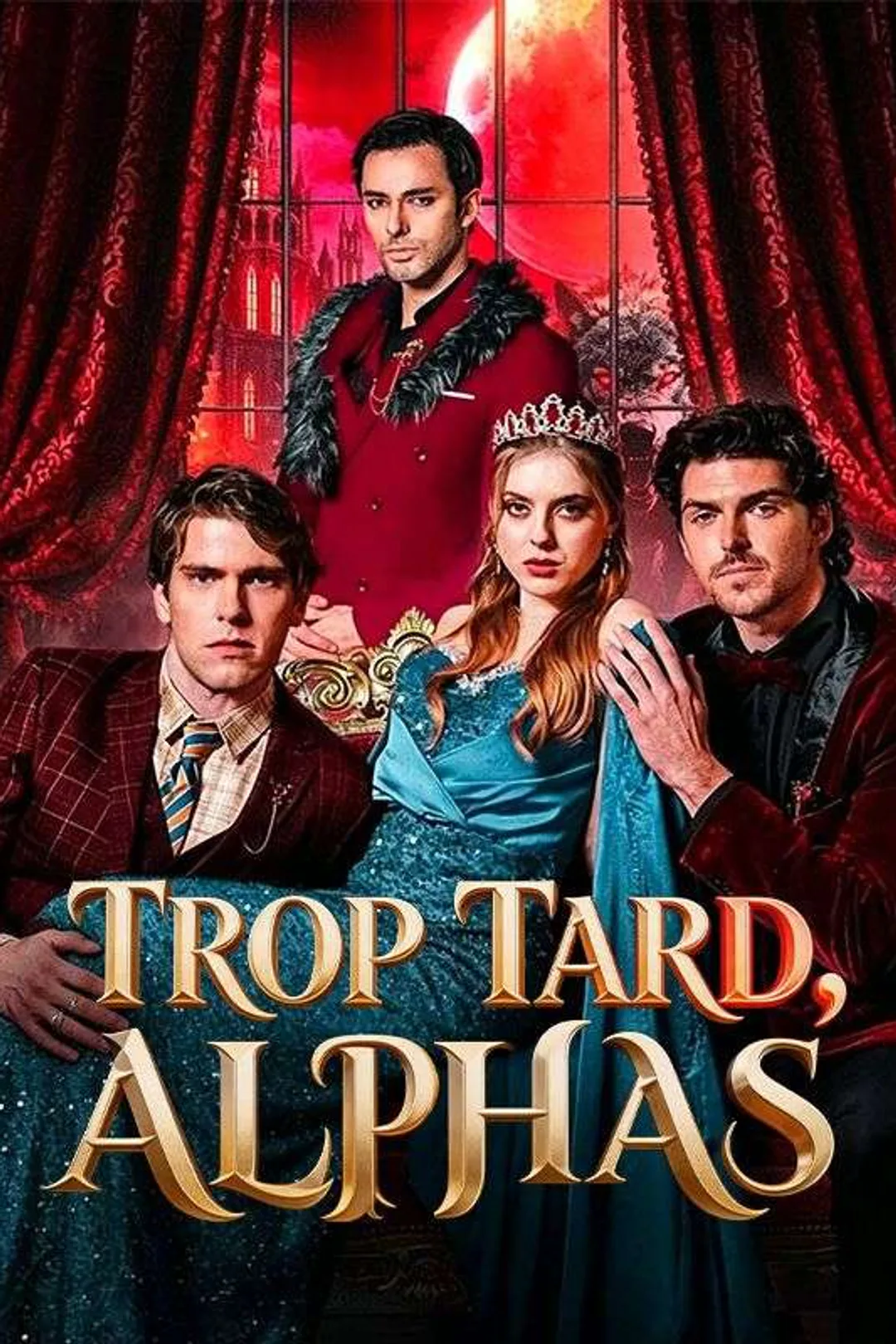 Affiche de Trop tard, Alphas