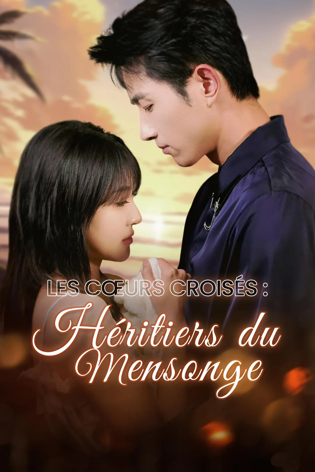 Affiche de Les Cœurs Croisés : Héritiers du Mensonge