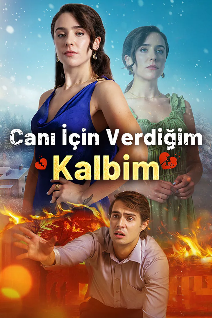Canı İçin Verdiğim Kalbim afişi