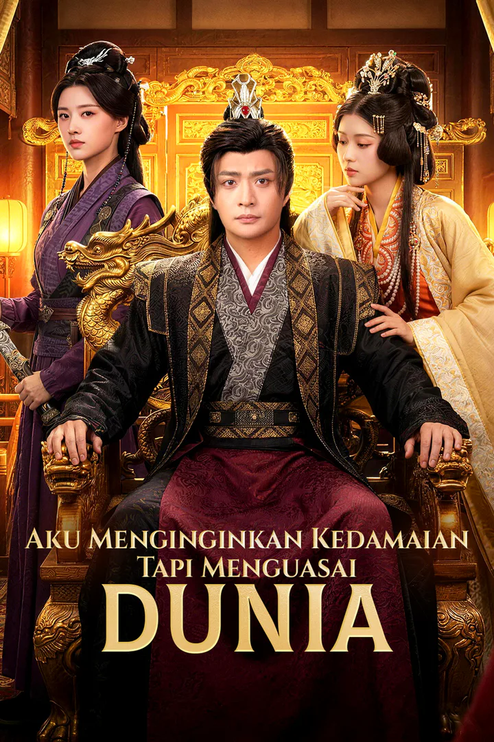 Poster Aku Menginginkan Kedamaian, Tapi Menguasai Dunia