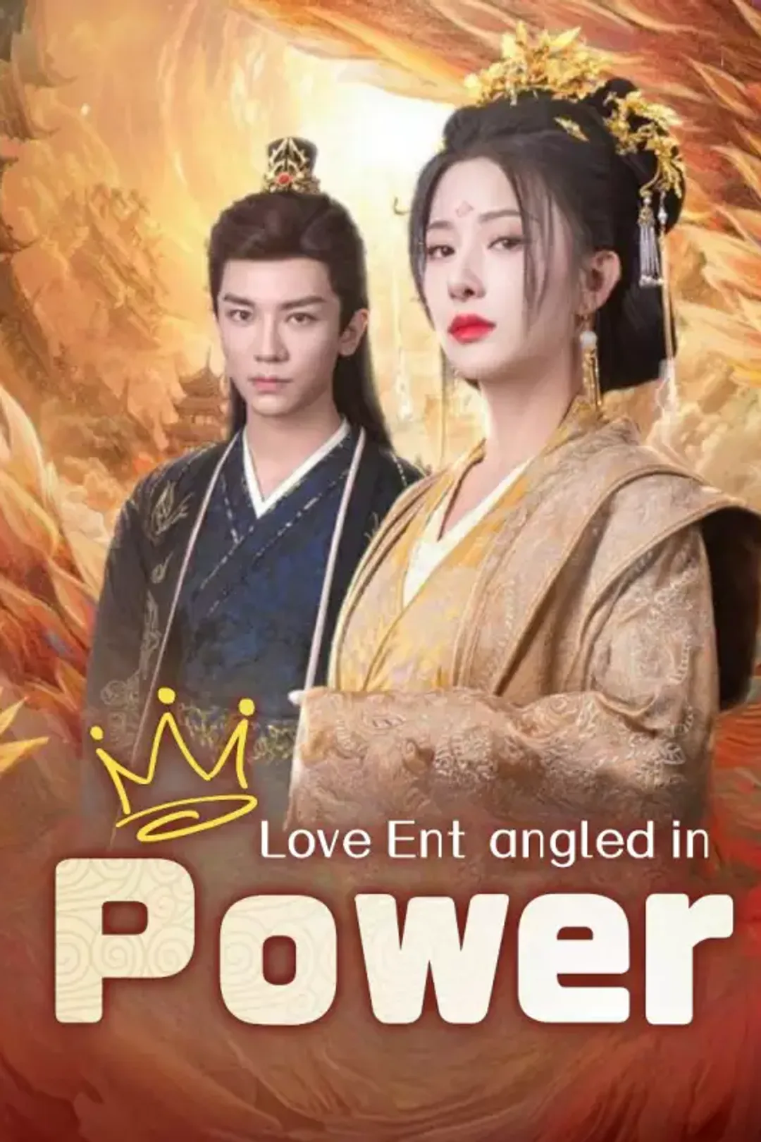Pôster de Love Entangled in Power