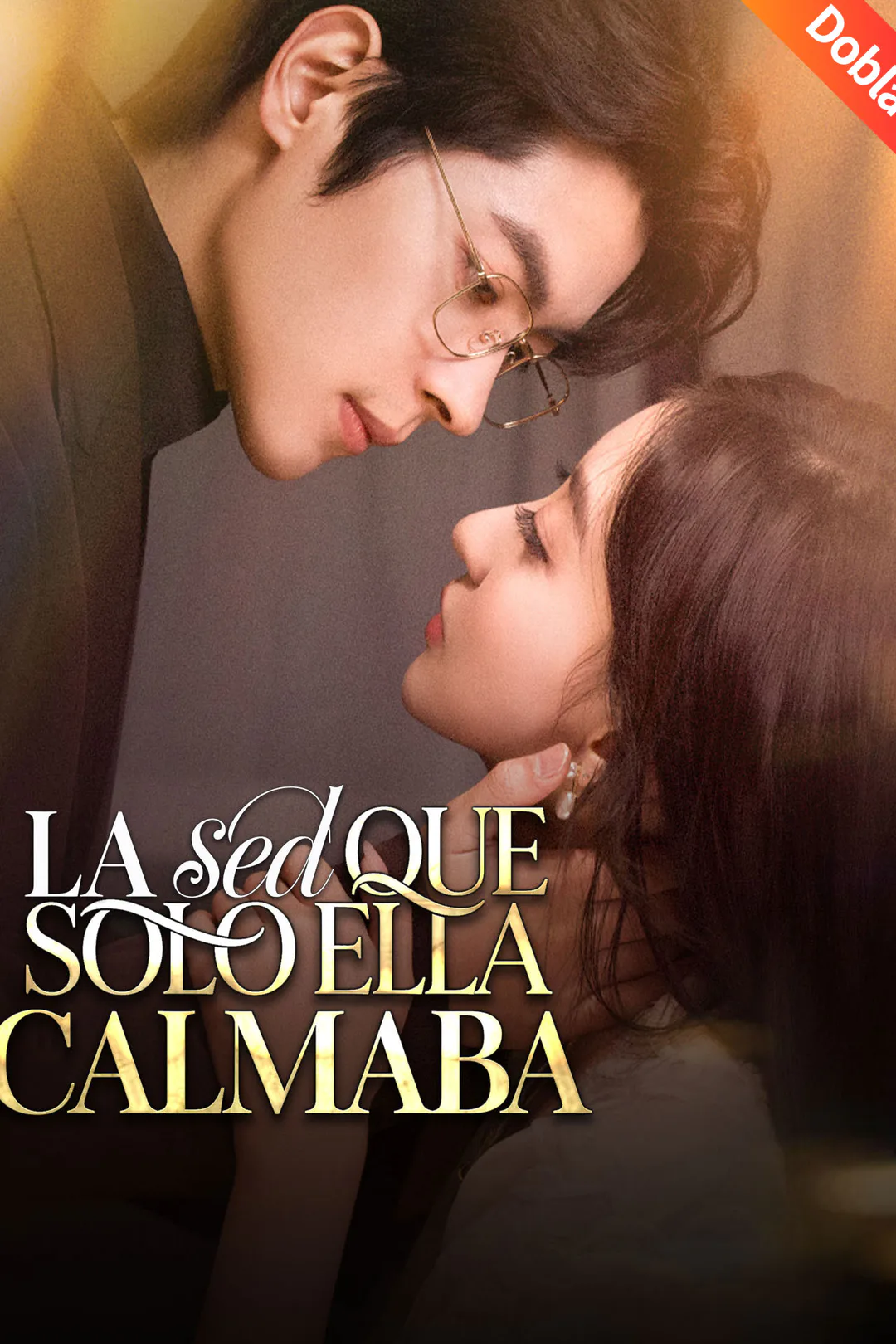 Póster de La sed que solo ella calmaba