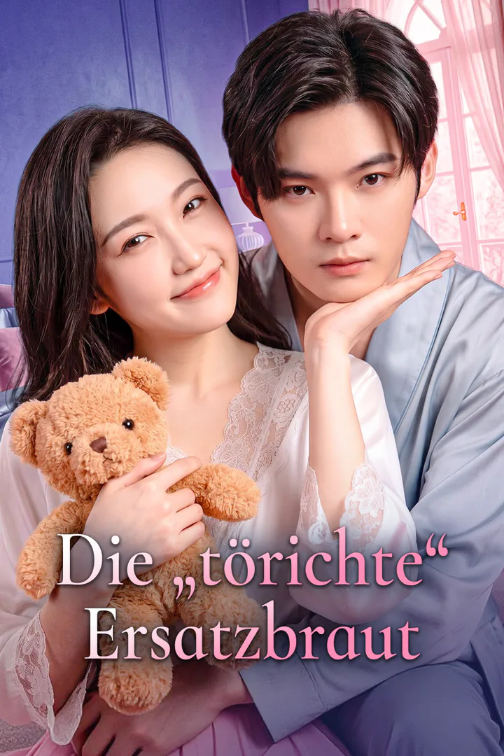 Poster von Die „törichte“ Ersatzbraut