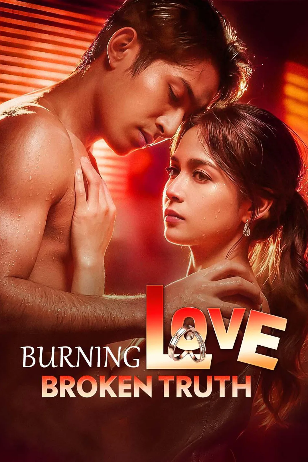 Burning Love, Broken Truth poster