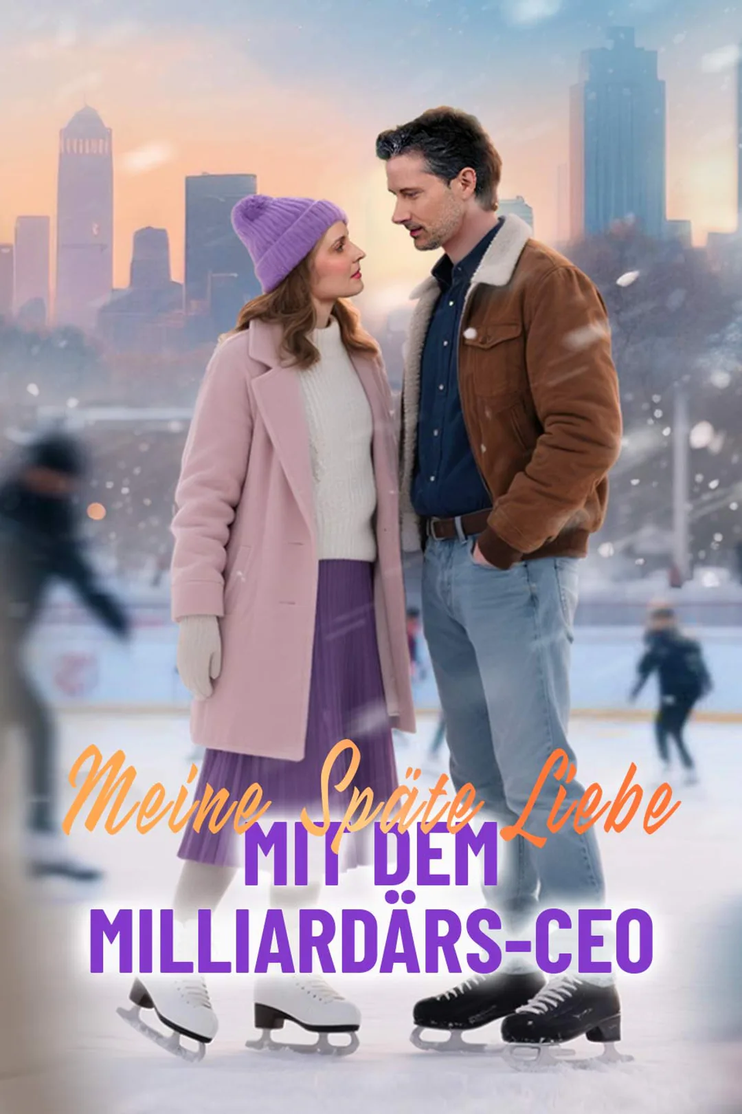 Poster von Meine Späte Liebe mit dem Milliardärs-CEO